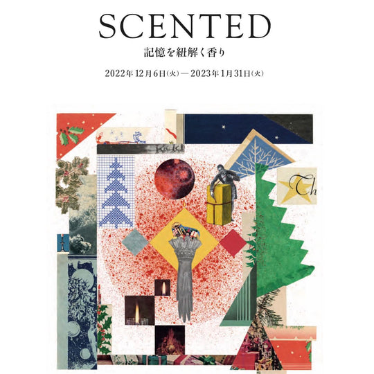 SCENTED 記憶を紐解く香り at LIVING MOTIF 1F